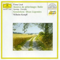 Deutsche Grammophon Galleria : Kempff - Liszt Years of Pilgrimage, Legends